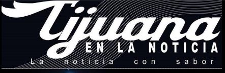 Tijuana en la Noticia logo